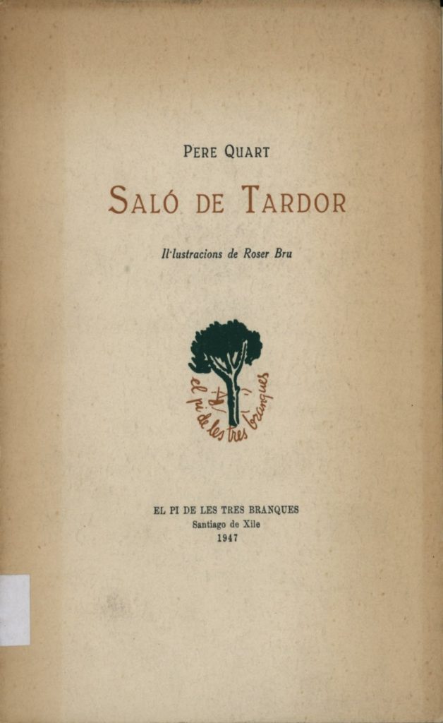 Portada de Salo de Tardor de Pere Quart (1947), con obras ilustradas de Roser Bru, editado por El Pi de les Tres Branques. Al centro, el logo que la artista diseñó para la editorial. Fuente: redes del investigador Héctor Pujols.